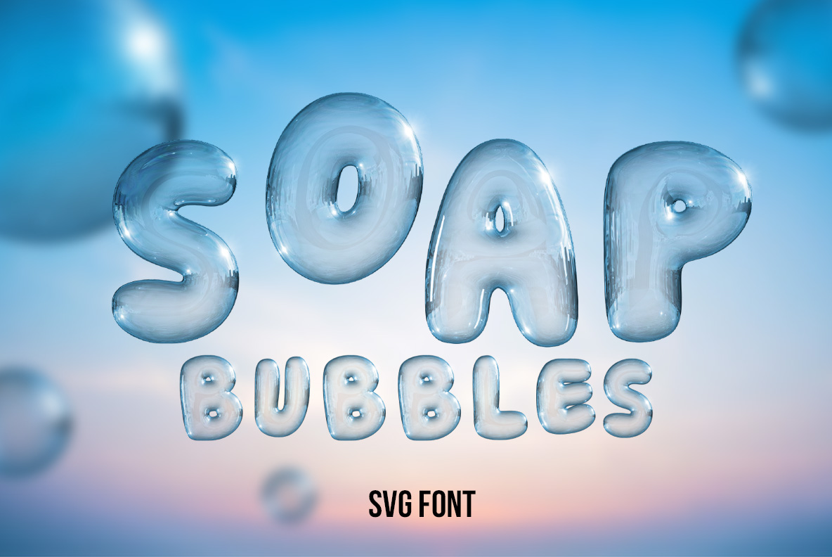 Soap Bubbles Font Cover Sheet Soap Bubbles Font name set in clear bubble letters against a blue sky
