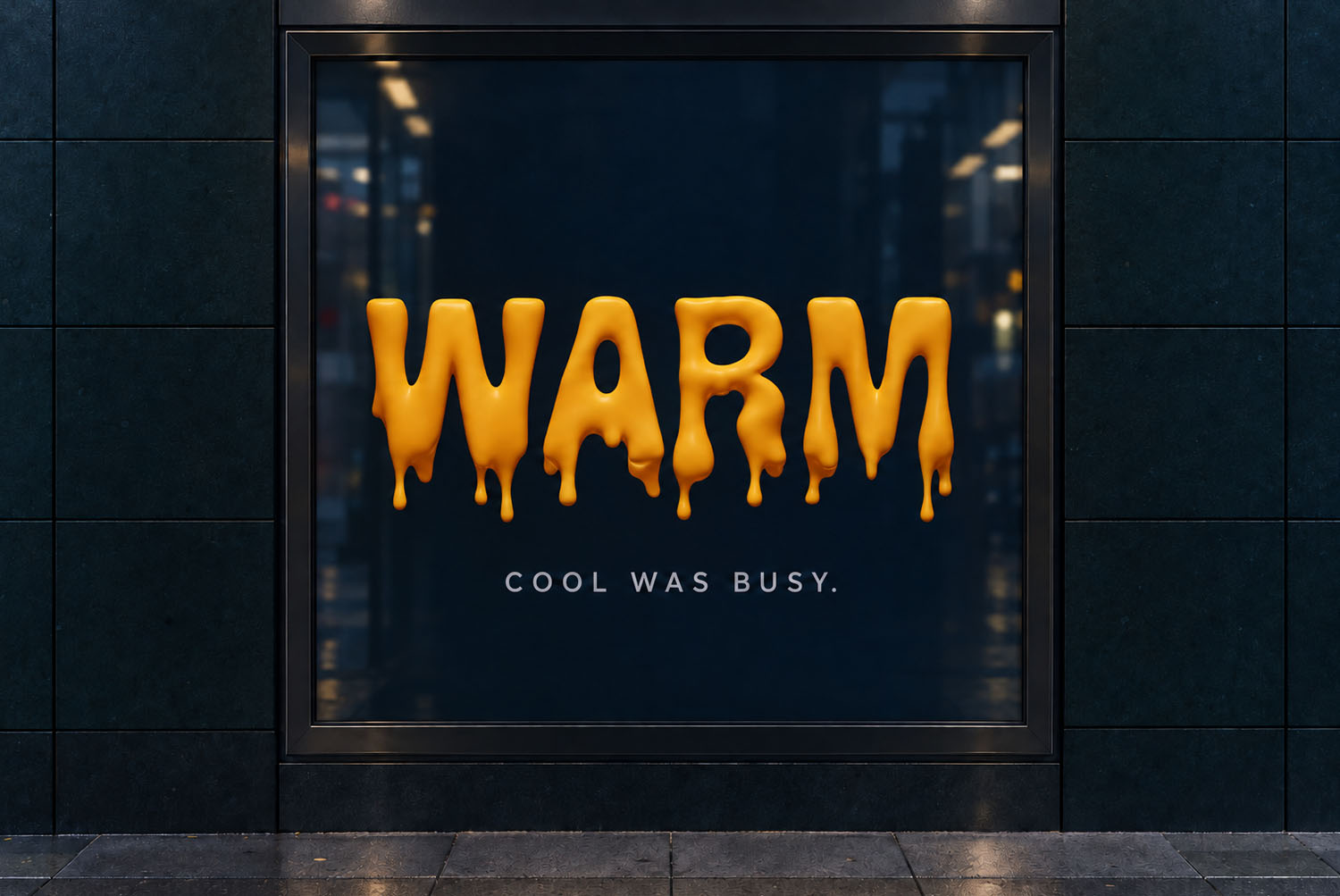 Melting Font WARM Shop Window Dark shop window at night with WARM spelled in the Melting Font