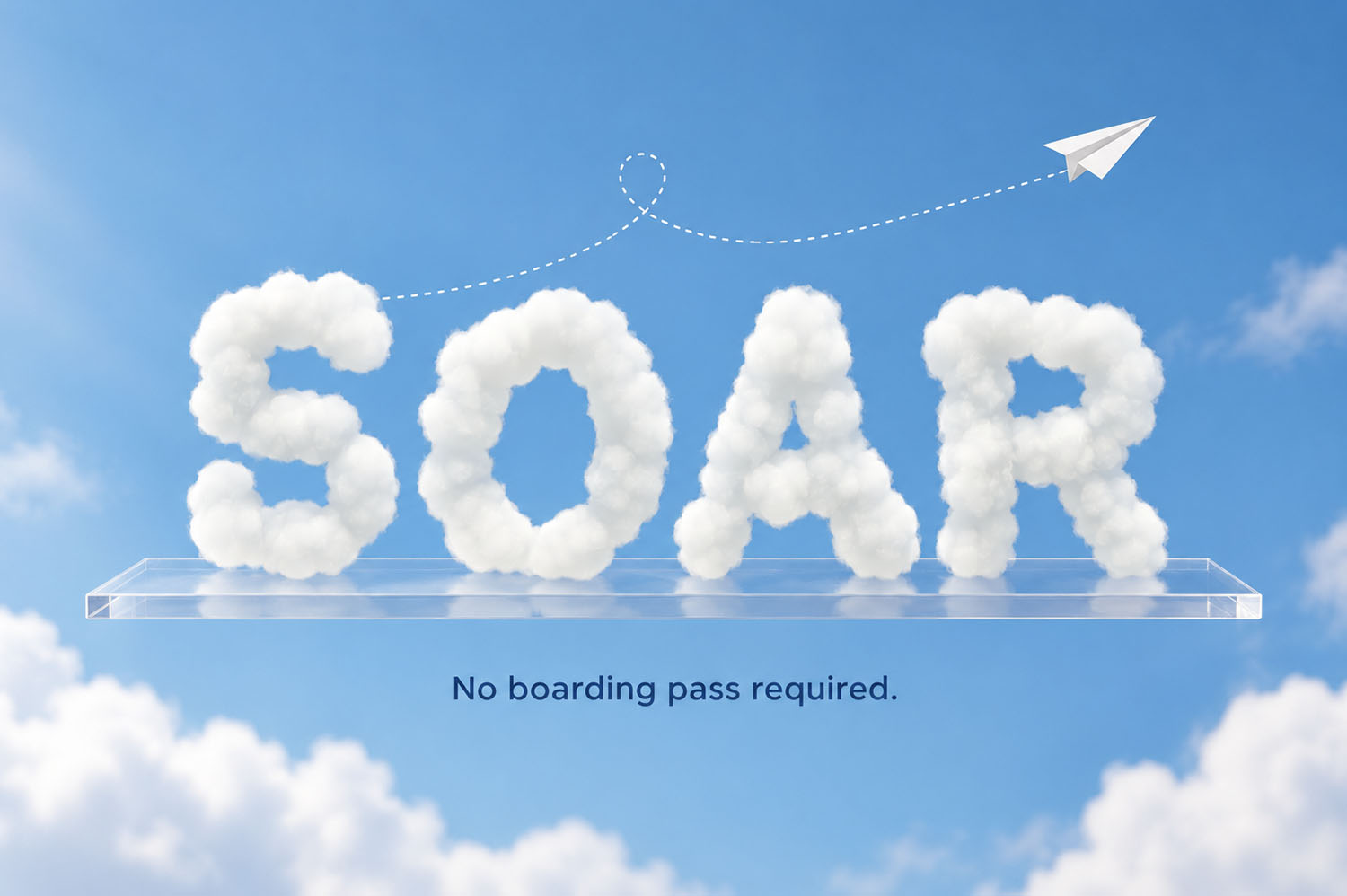 SOAR on a Glass Shelf in the White Cloud Font SOAR in the White Cloud Font resting on a glass shelf with a paper plane in the sky