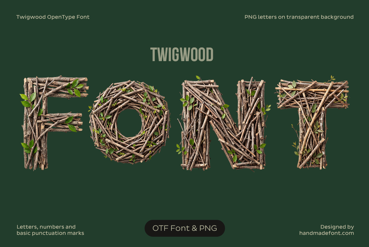 Twigwood Font – Natural Twig Wooden Typeface Twigwood wooden font made from natural twigs, branches and green leaves