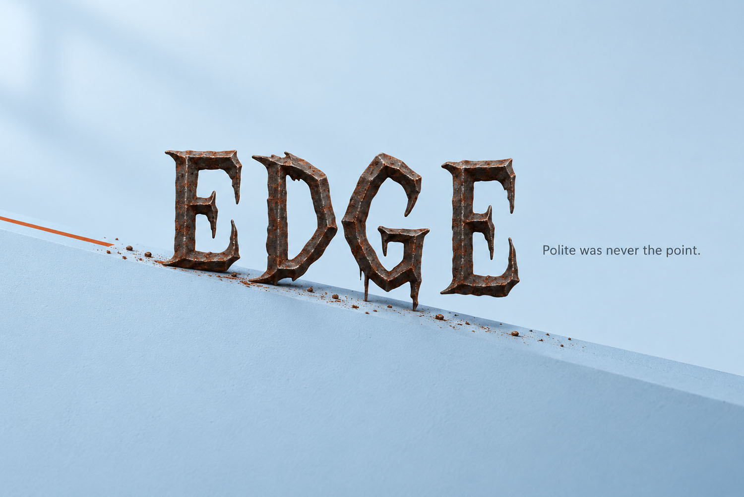 The word EDGE in the Gothic Rust Font The word EDGE in the Gothic Rust Font balanced on a thin wire against pale blue