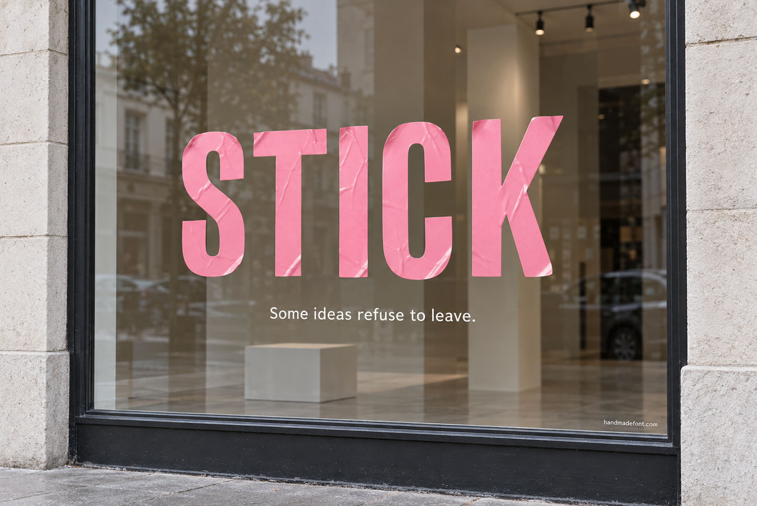 Pink Sticker Font Shop Window Shop window graphic reading STICK in the Pink Sticker Font