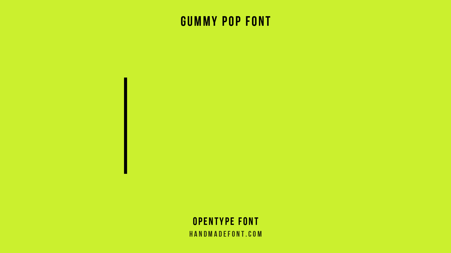 Gummy Pop Font Typed on Lime Green Animation of the Gummy Pop Font being typed letter by letter on a lime green card