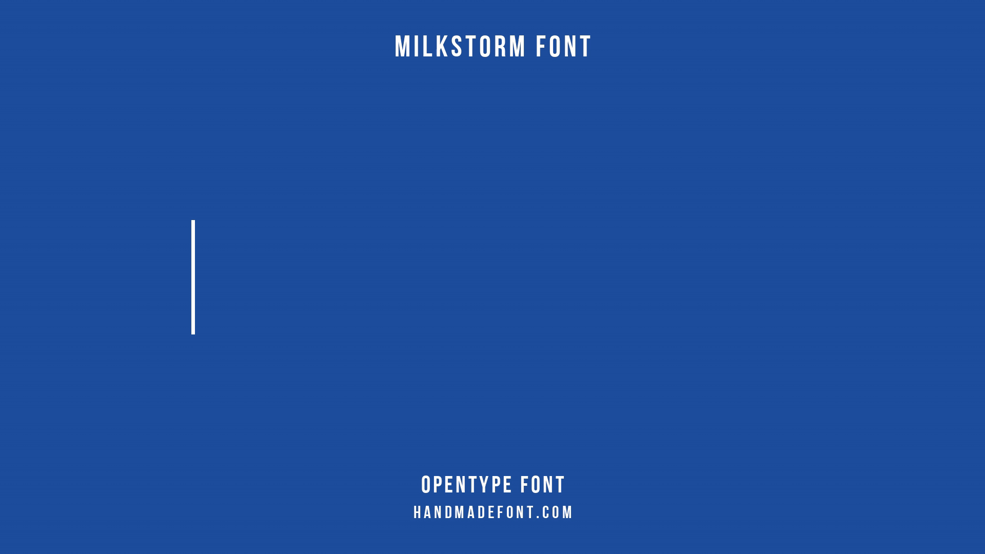 Milkstorm Font typewriter animation Typewriter-style animation of the Milkstorm Font on a royal blue card with a blinking cursor