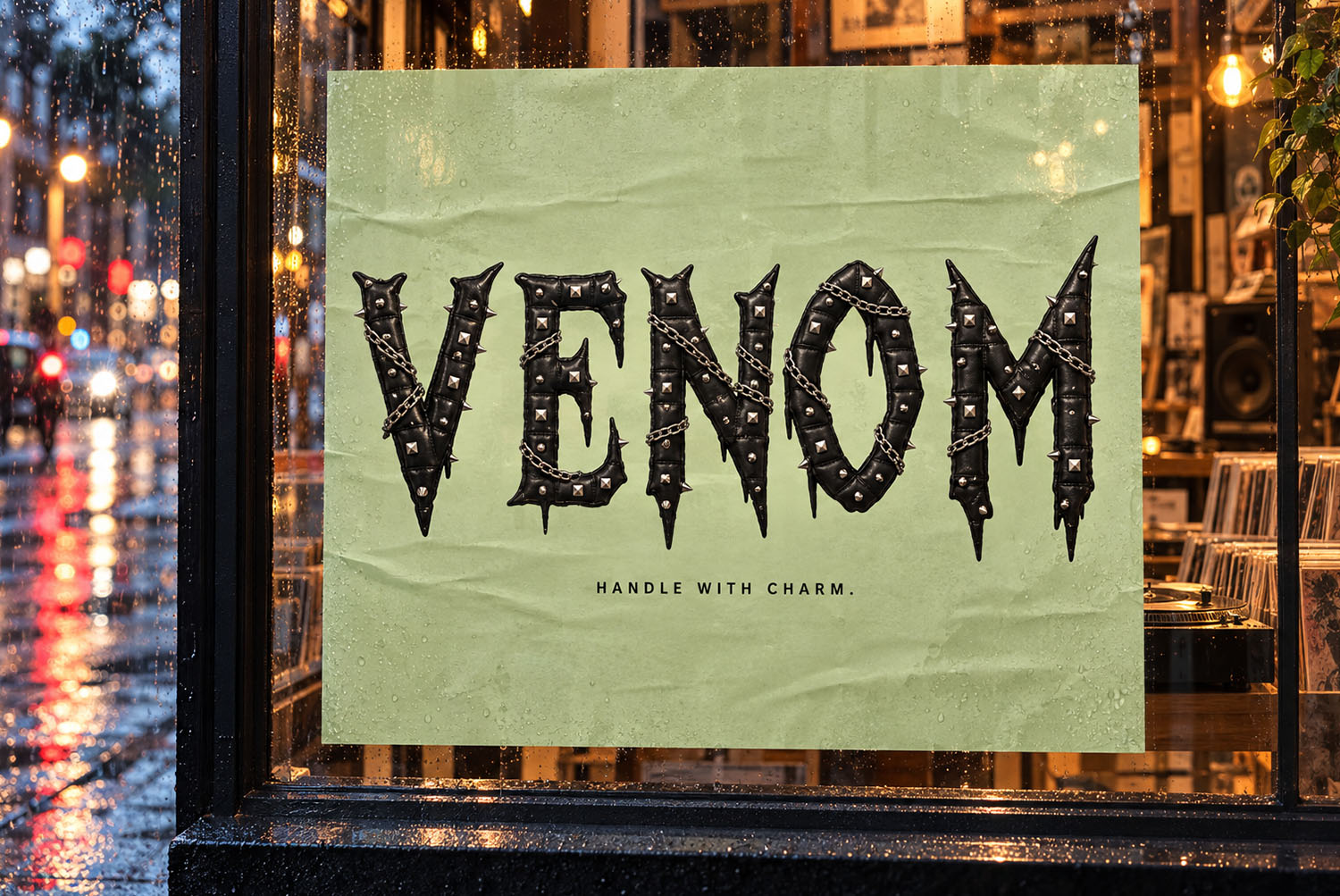 Gothic Punk Font VENOM window poster Pale green poster reading VENOM in the Gothic Punk Font in a record shop window on a rainy night