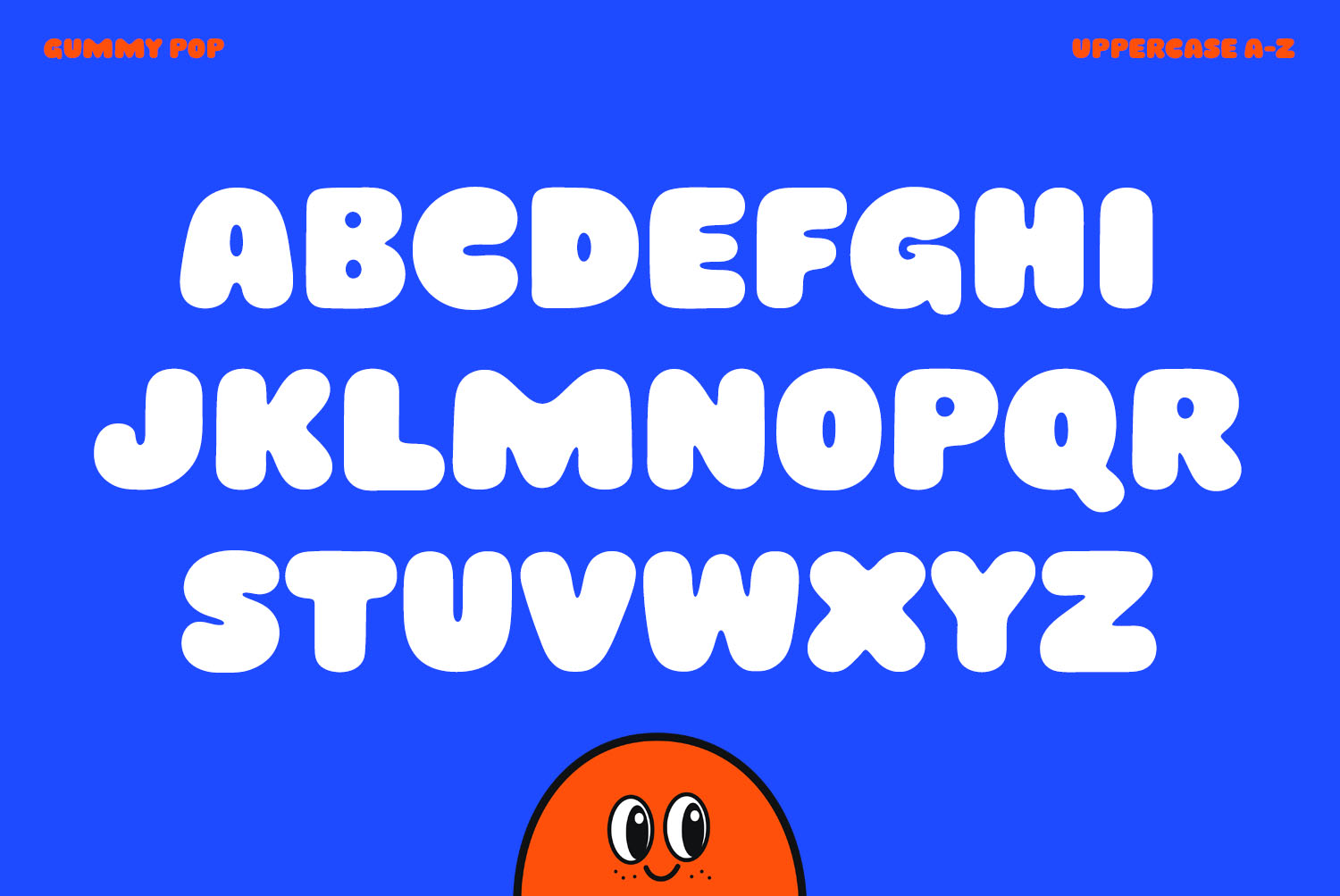 Gummy Pop Font Uppercase Alphabet Gummy Pop Font uppercase alphabet A to Z in white on royal blue with a smiling orange blob