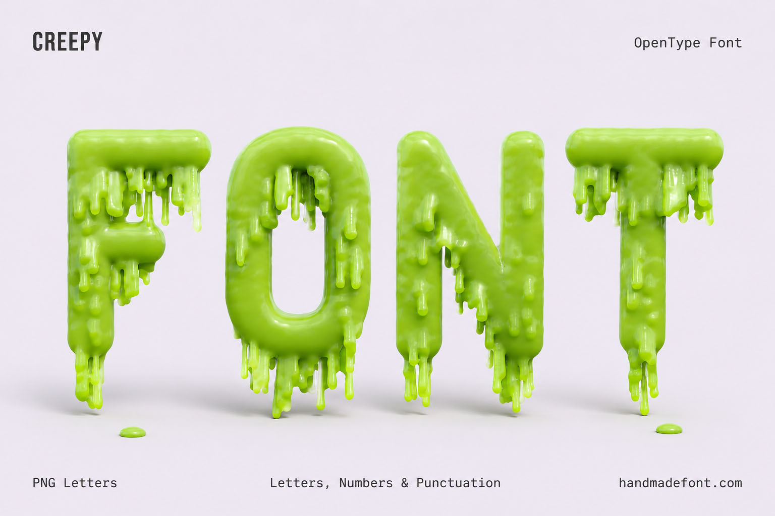 Creepy Font dripping toxic green slime letters on a pale lilac background