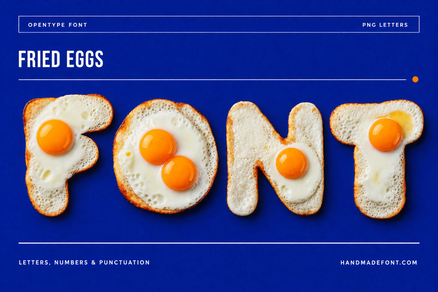 Fried Eggs Font sunny-side-up eggs on toast letters on royal blue