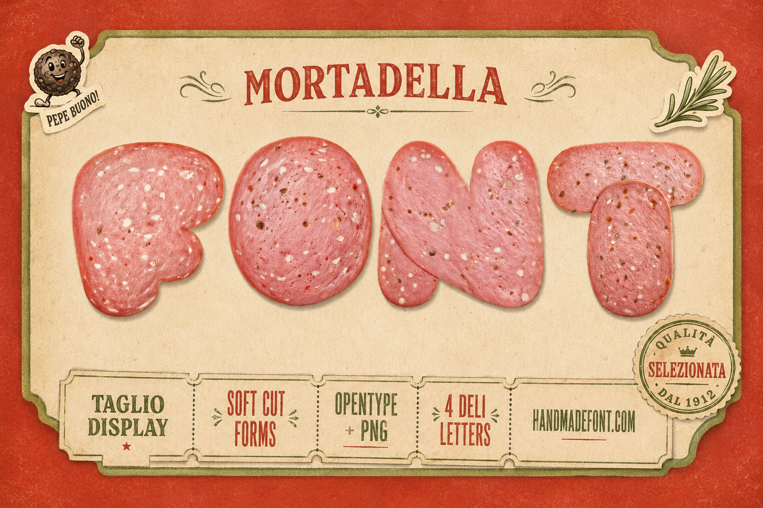 Mortadella Font sliced pink deli meat letters on a retro Italian label