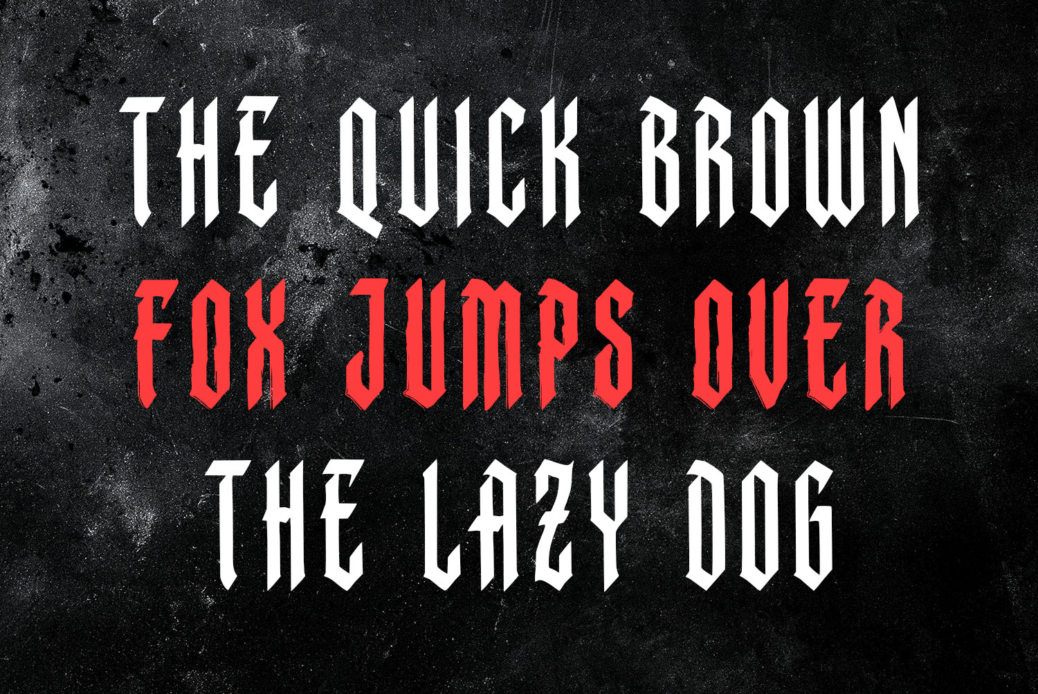 Monastic Font Pangram Sample White and red Monastic Font pangram on a black grunge background